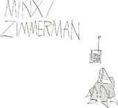 Minx / Zimmerman