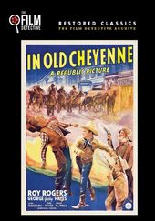 In Old Cheyenne (The Film Detective Restored