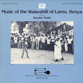 Music of the Waswahili of Lamu, Kenya, Volume 3:
