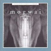 Kicking a Dead Pig: Mogwai Songs Remixed [Eye-Q]