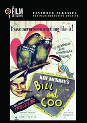 Bill and Coo (The Film Detective Restored Version)