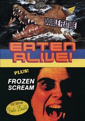 Eaten Alive / Frozen Scream