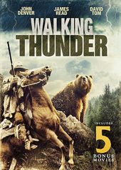 Walking Thunder: Includes 5 Bonus Movies