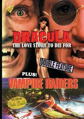 Dracula: The Love Story to Die For / Vampire