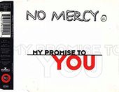 No Mercy-My Promise To You 