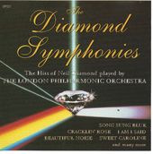 The Diamond Symphonies: The Hits of Neil Diamond