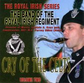 Cry of the Celts: Royal Irish, Volume 2