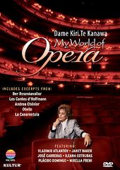 My World of Opera: Kiri Te Kanawa