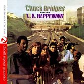 Chuck Bridges and the L.A. Happening