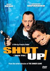 Shut Up!