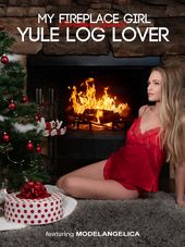 My Fireplace Girl: Yule Log Lover