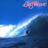 Big Wave *