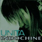 Unita: Le Best of Indochine