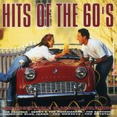Hits of the 60's Unforgettable Classics