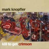 Kill To Get Crimson' [import]