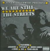 We Are Still the Streets