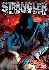 Strangler of Blackmoor Castle