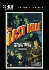 The Last Mile (The Film Detective Restored