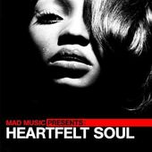 Mad Music Presents Heartfelt Soul