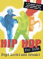 Hip Hop For Kids - Pop Lock And Break (Bonus CD)