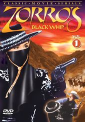Zorro's Black Whip, Volume 1 (Chapters 1-6)