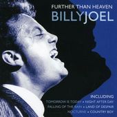 Billy Joel: Further Than Heaven