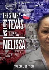The State of Texas vs Melissa (Special Edition)
