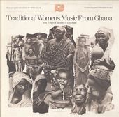 Traditional Women's Music from Ghana: Ewe, Fanti,