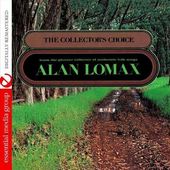 Collectors Choice By Alan Lomax