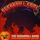 The Sugarhill Gang 30th Anniversary Edition