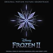 Frozen II [Original Motion Picture Soundtrack]