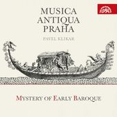 Musica Antiqua Praha - Mystery Of Early Baroque