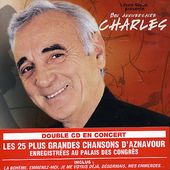 Bon Anniversaire Charles: Live au Palais des