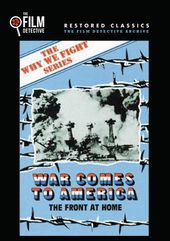 WWII - War Comes to America (The Film Detective