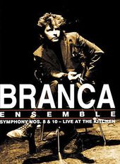 Branca Ensemble - Symphony Nos. 8 & 10: Live at