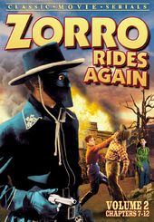 Zorro Rides Again, Volume 2 (Chapters 7-12)
