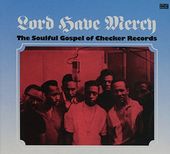 Lord Have Mercy: The Soulful Gospel of Checker