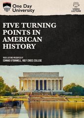 Five Turning Points In American History