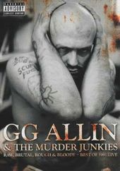GG Allin & The Murder Junkies - Raw, Brutal,