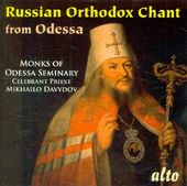 Russian Orthodox Chant From The Odessa S