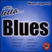 Whole Lotta Blues: Legends (2-CD)