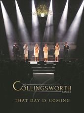 The Collingsworth Family - That Day is Coming