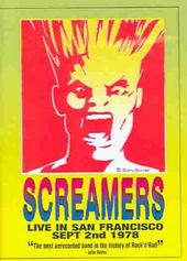 Screamers - Live in San Francisco September 2nd,