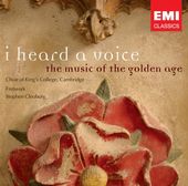 I Heard a Voice: Music of the Golden Age