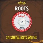 Island Records Presents: Roots