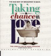 Taking a Chance on Love: The Lyrics and Life of