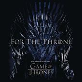 For the Throne: Music Inspired by the HBO Series