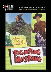 Fighting Mustang (The Film Detective Restored