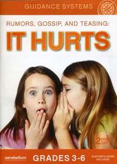 Rumors, Gossip, and Teasing: It Hurts
