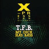 My Dick Has Bass (Mod)